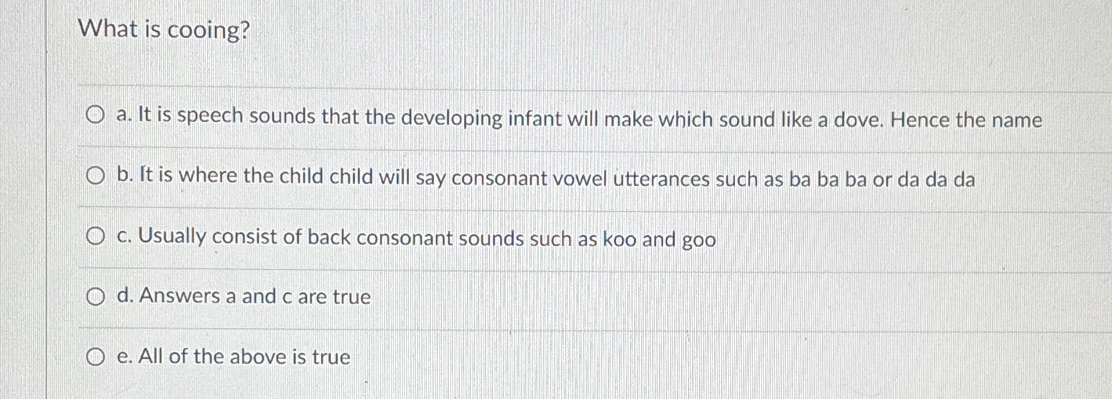 Solved What is cooing?a. ﻿It is speech sounds that the | Chegg.com