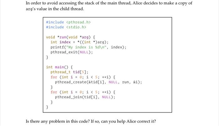 Solved In order to avoid accessing the stack of the main | Chegg.com