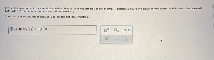 Solved Predict the reactants of this chemical reaction. That | Chegg.com