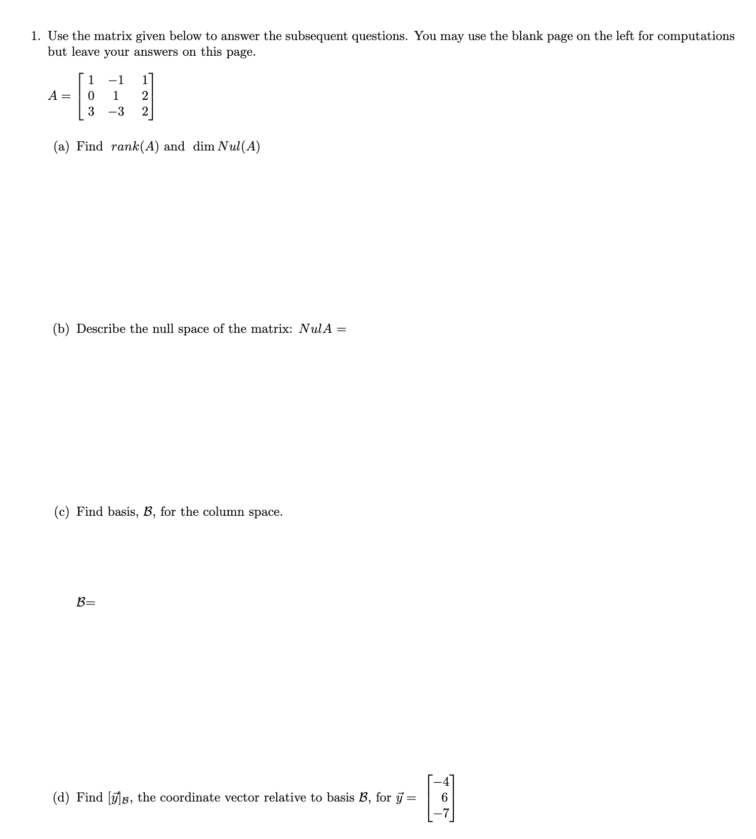 Solved Use the matrix given below to answer the subsequent | Chegg.com