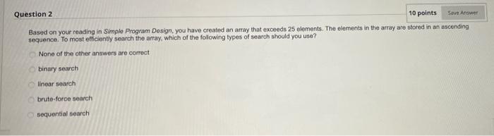 Solved Question 2 10 points Save Answer Based on your | Chegg.com