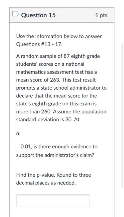 Solved Question 3 1 pts Use the information below to answer | Chegg.com