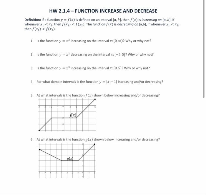 Solved HW 2.1.4 - FUNCTION INCREASE AND DECREASE Definition: | Chegg.com