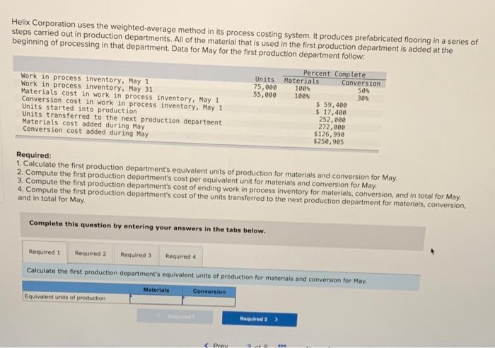 Solved Helix Corporation uses the weighted-average method in | Chegg.com