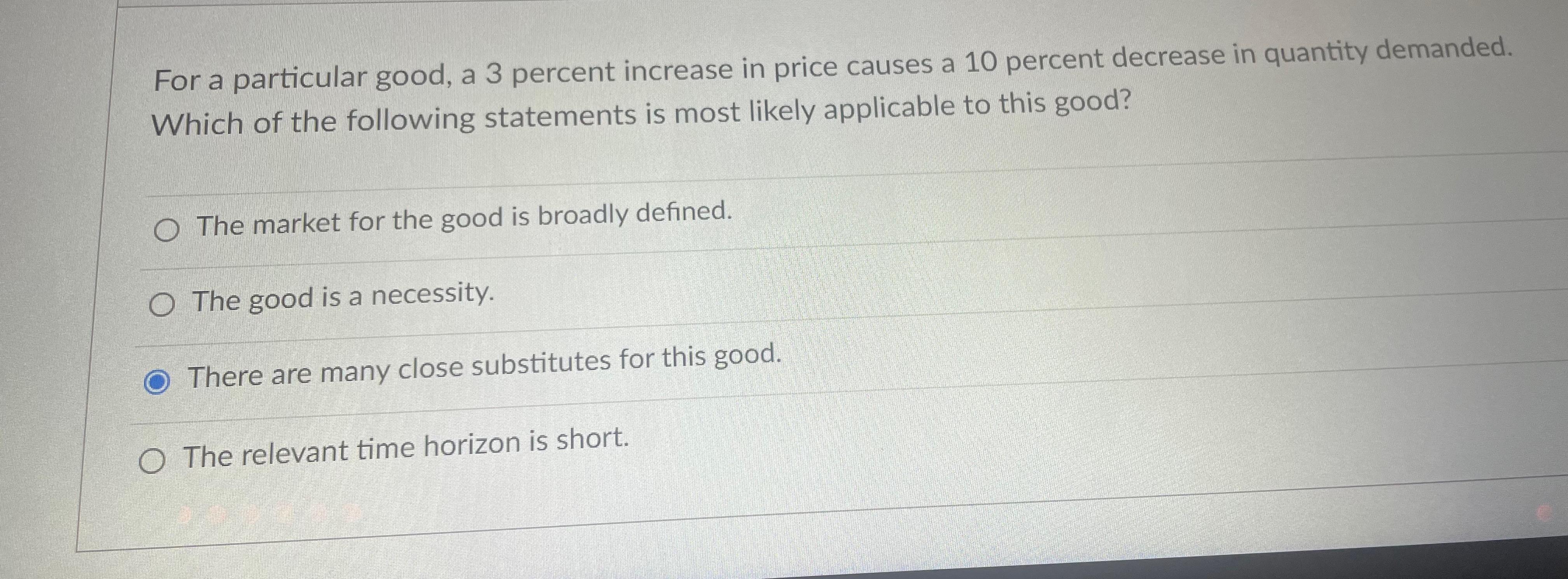 Solved For a particular good, a 3 ﻿percent increase in price | Chegg.com