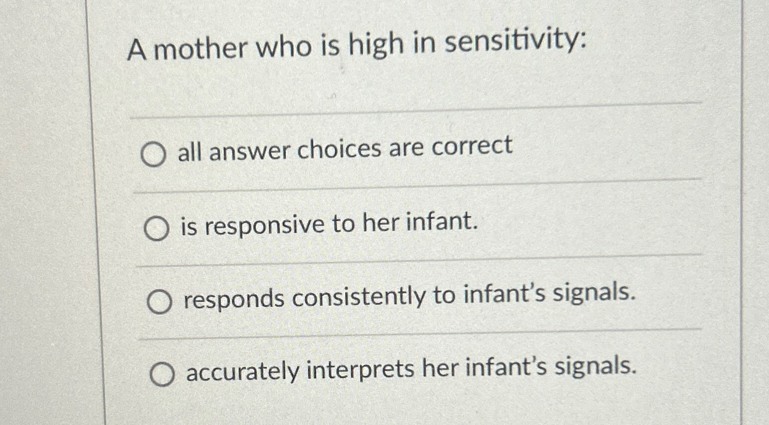 Solved A mother who is high in sensitivity:all answer | Chegg.com