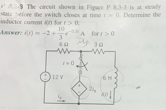 Solved P. 3 The circuit shown in Figure P 8.3-3 is at steady | Chegg.com