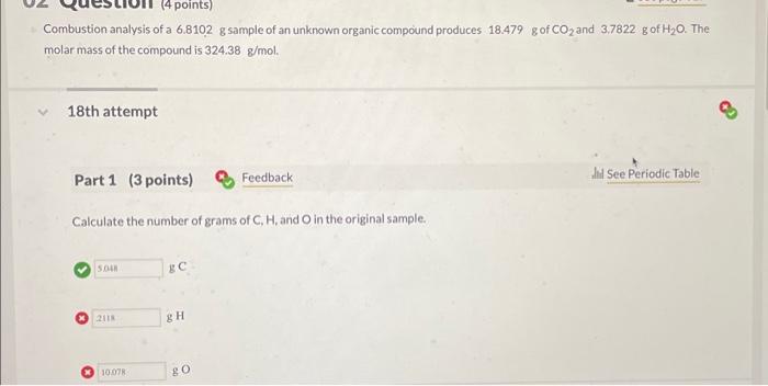 Solved Combustion analysis of a 6.8102 g sample of an | Chegg.com