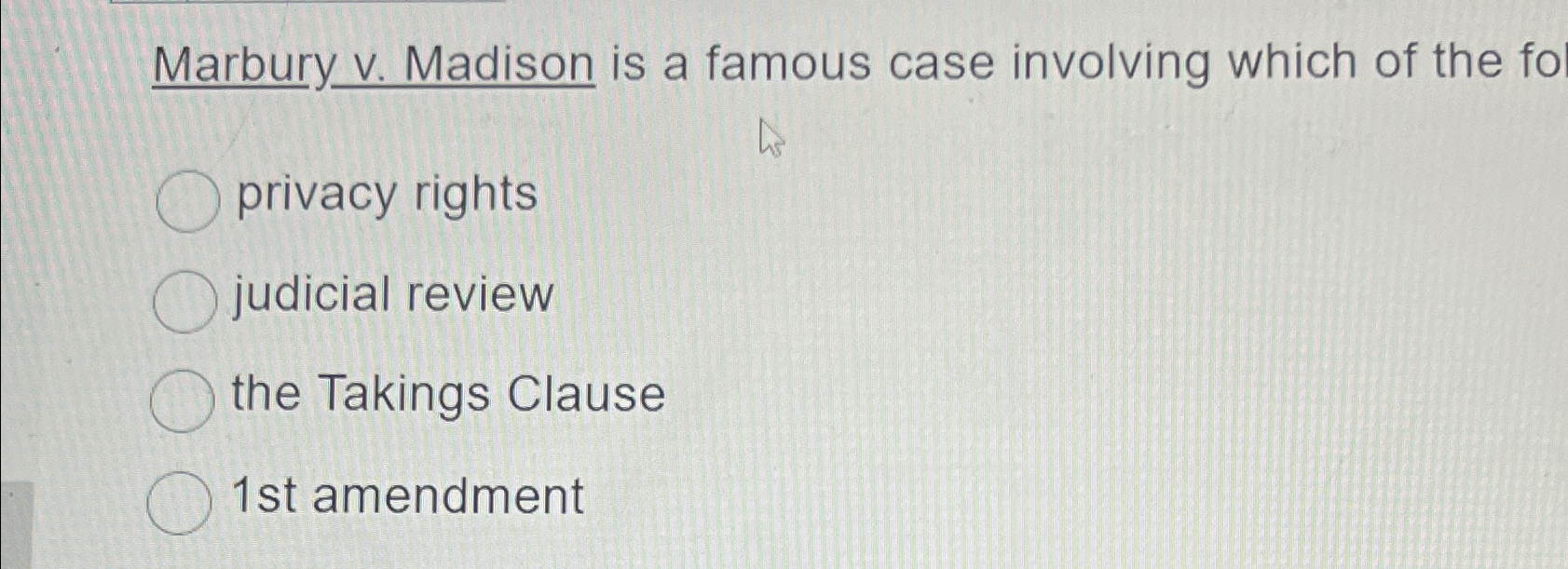 Solved Marbury V. ﻿Madison Is A Famous Case Involving Which | Chegg.com