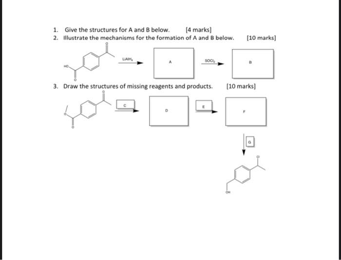 Solved 1. Give the structures for A and B below. [4 marks] | Chegg.com