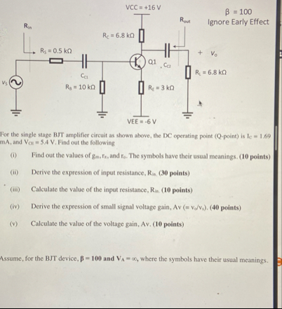 Solved For the single stage BJT amplifier circuit as shown | Chegg.com