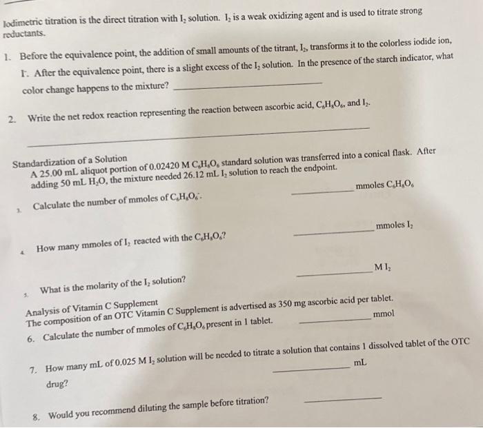 Solved lodimetric titration is the direct titration with I2
