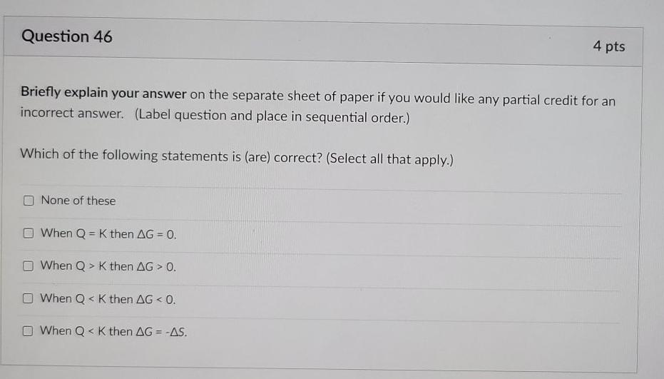 Solved Question 46 4 pts Briefly explain your answer on the | Chegg.com