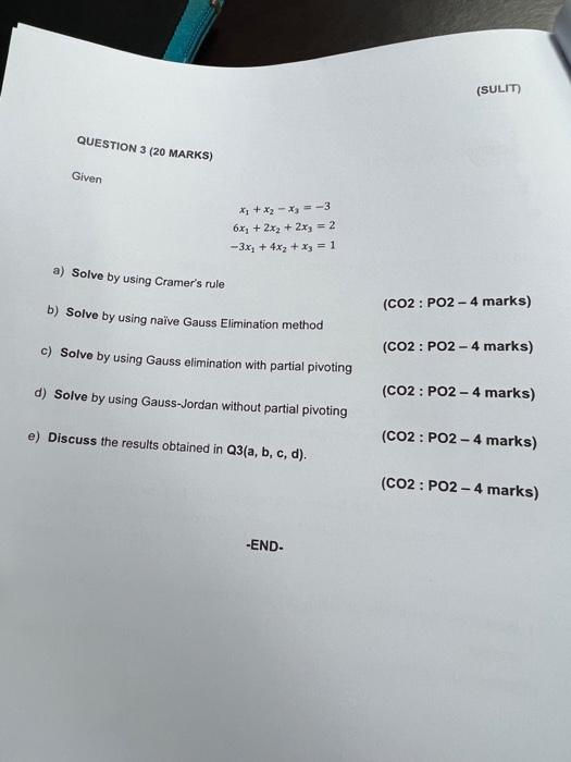 Solved QUESTION 3 (20 MARKS) Given | Chegg.com