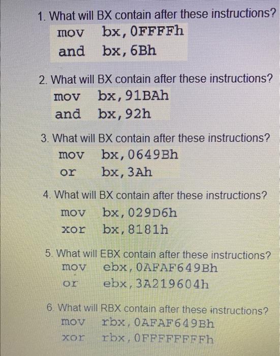 Solved 1. What will BX contain after these instructions? mov 