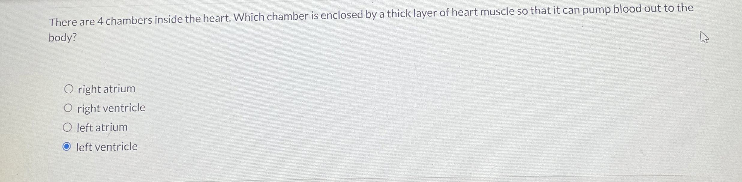 Solved There are 4 ﻿chambers inside the heart. Which chamber