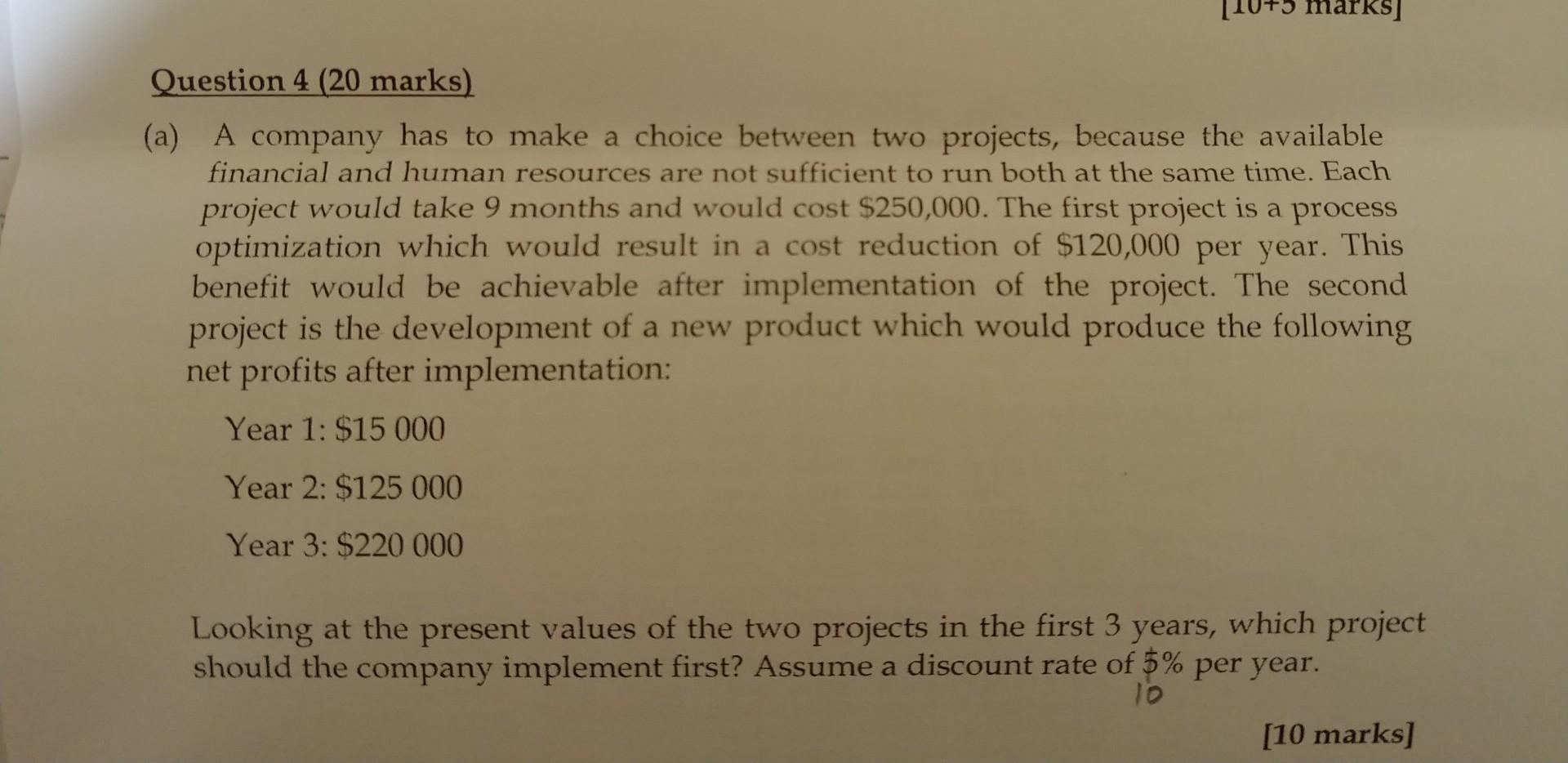 Solved 100 marks) Question 4 (20 marks) (a) A company has to | Chegg.com