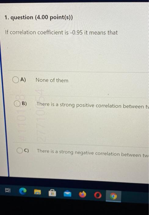 Solved 1. question (4.00 point(s)) If correlation | Chegg.com
