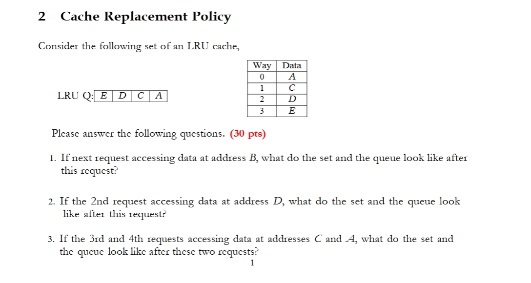 Solved 2 ﻿Cache Replacement PolicyConsider the following set | Chegg.com