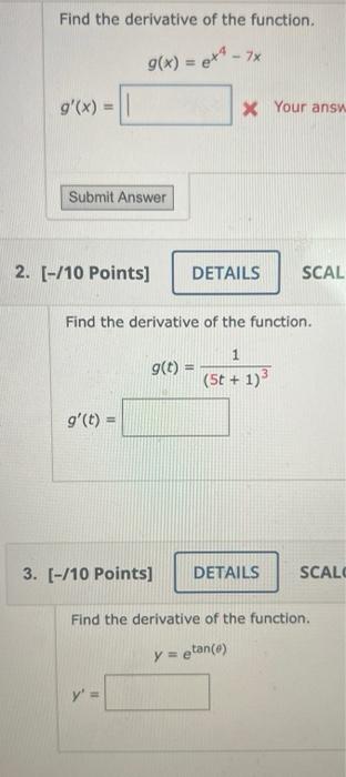 find the derivative of the function g x ex4 − 7x