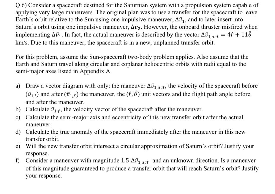 Solved Q 6) ﻿Consider a spacecraft destined for the | Chegg.com