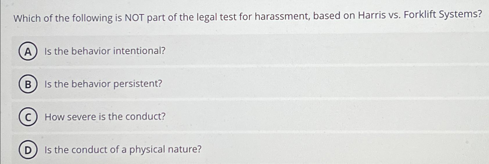 Solved Which of the following is NOT part of the legal test | Chegg.com