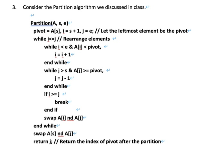 Solved 3. Consider the Partition algorithm we discussed in | Chegg.com