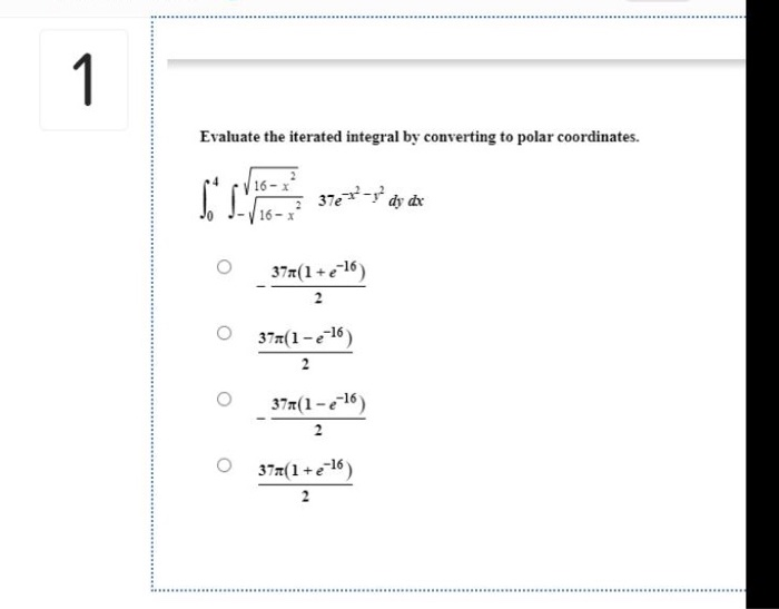 Solved Evaluate The Iterated Integral By Converting To Polar | Chegg.com