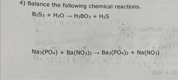 Solved 4) Balance The Following Chemical Reactions. B2 | Chegg.com