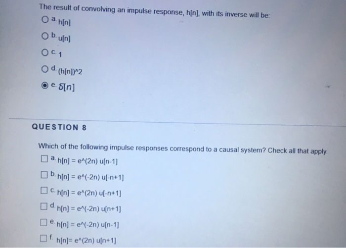 Solved The Result Of Convolving An Impulse Response H N Chegg Com