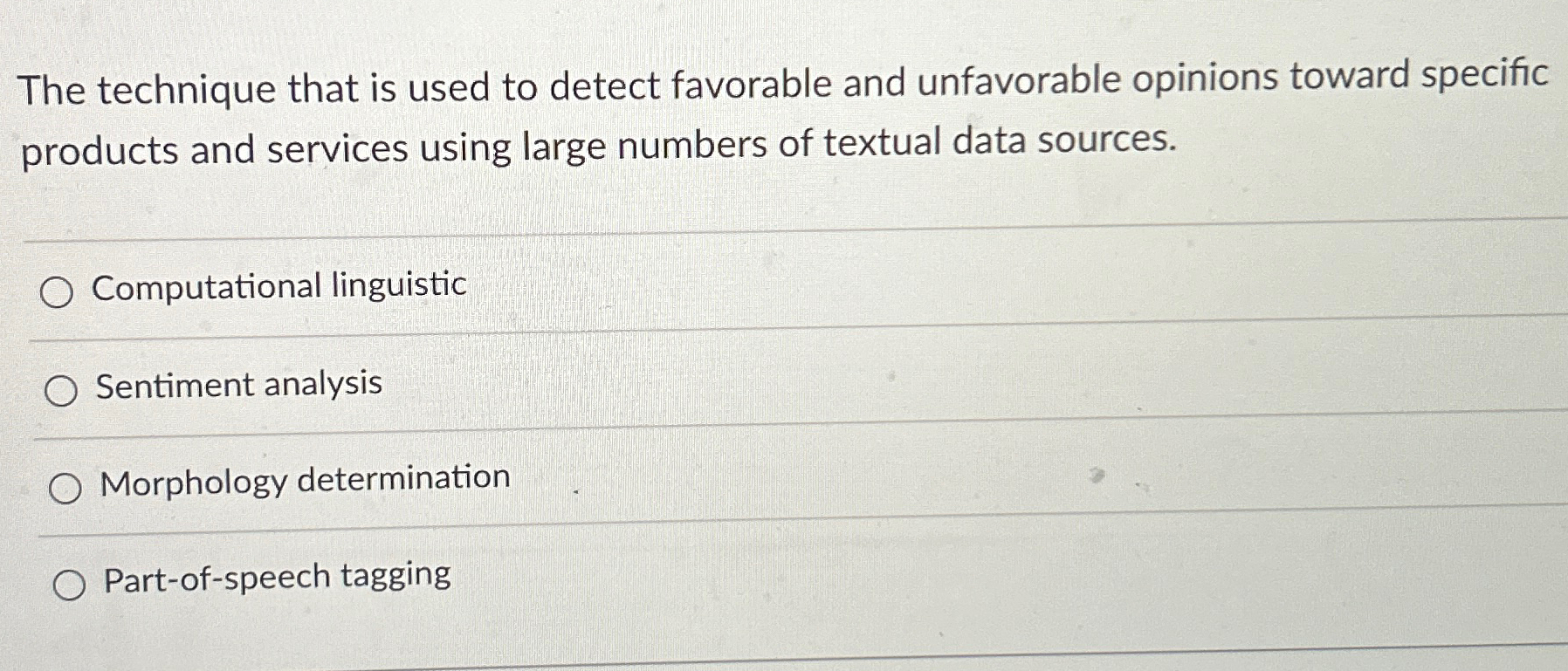 Solved The technique that is used to detect favorable and | Chegg.com