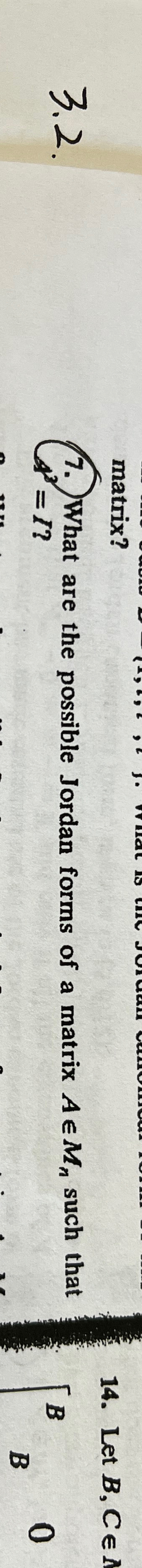 Solved matrix?3.27. ﻿What are the possible Jordan forms of a | Chegg.com