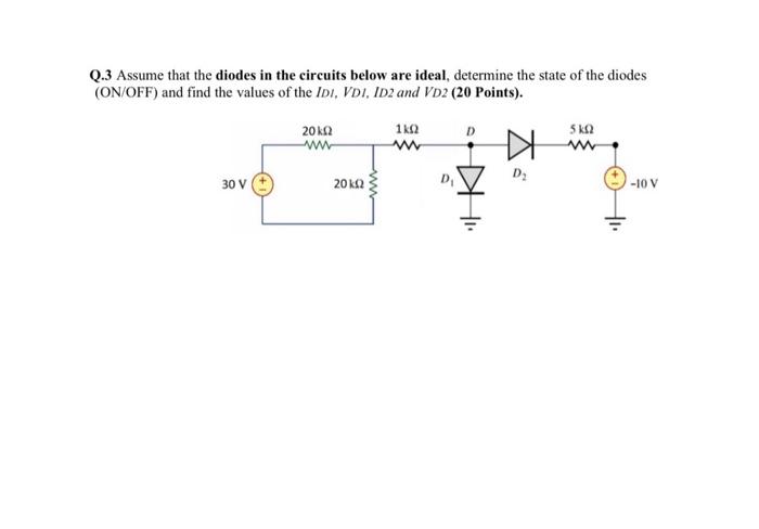 Solved Q.3 Assume That The Diodes In The Circuits Below Are | Chegg.com