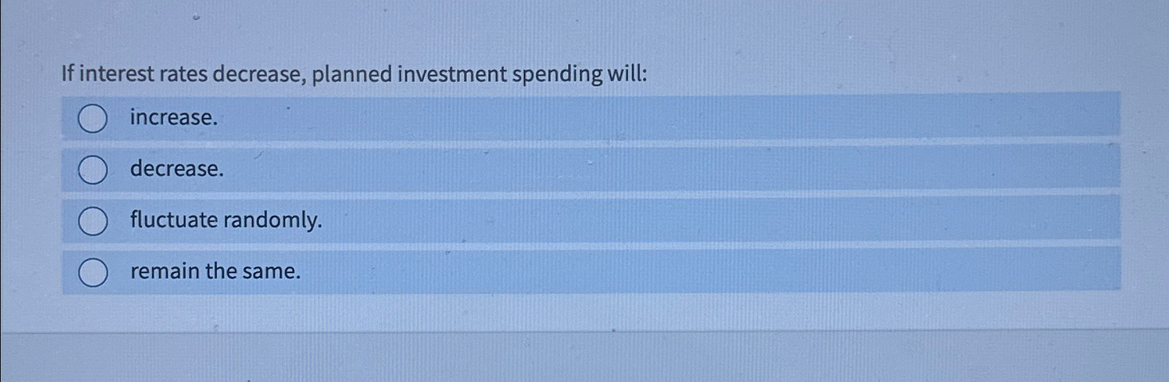 Solved If interest rates decrease, planned investment | Chegg.com