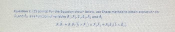 Solved Question 2. (25 points) For the Equation shown below, | Chegg.com