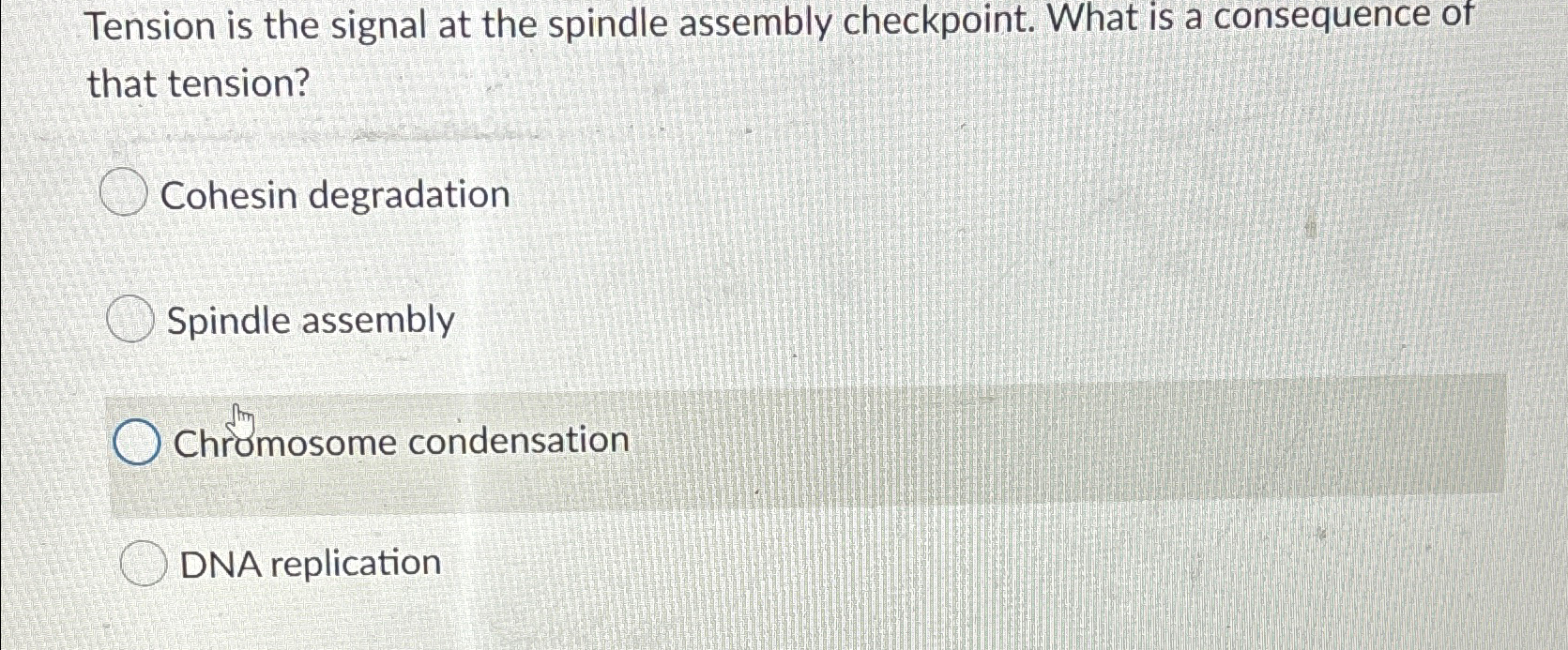 Solved Tension is the signal at the spindle assembly Biology Diagrams