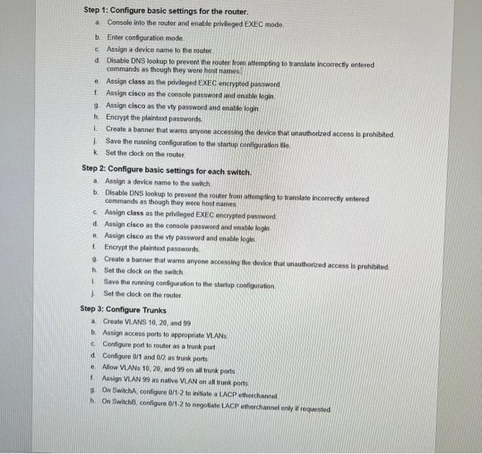 Step 1: Configure basic settings for the router. a. | Chegg.com