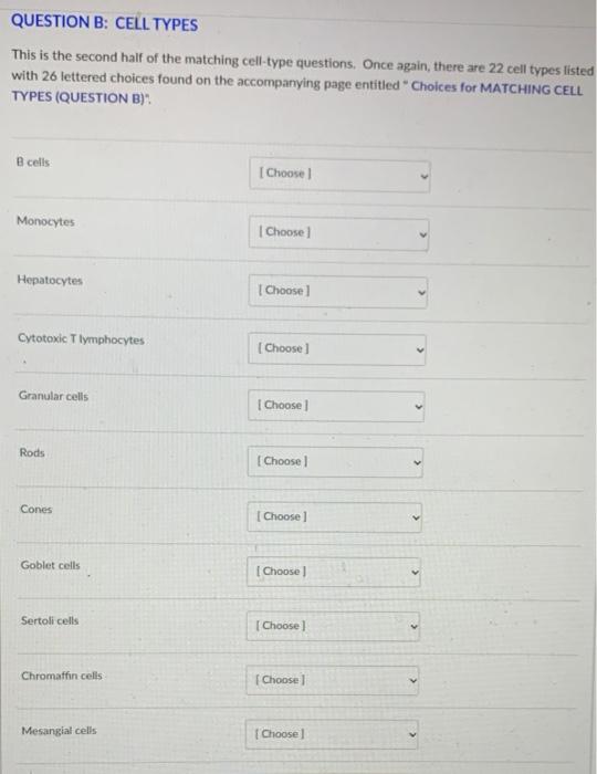 Solved QUESTION B: CELL TYPES This is the second half of the | Chegg.com