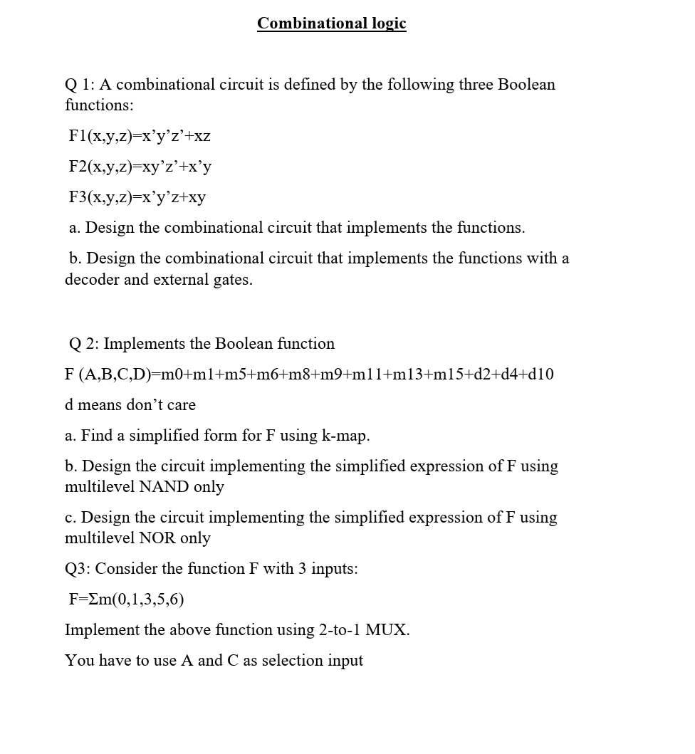 Solved Combinational Logic Q1: A Combinational Circuit Is | Chegg.com