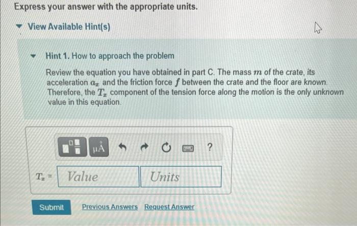 Express your answer with the appropriate units.
View Available Hint(s)
Hint 1. How to approach the problem
Review the equatio