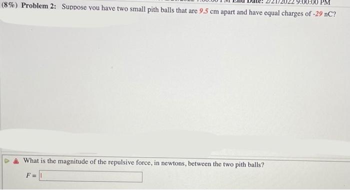 solved-8-problem-2-suppose-you-have-two-small-pith-balls-chegg