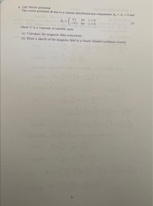 Solved 4. (10) Vector Potential The Vector Potential A Due | Chegg.com