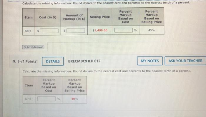 Solved Calculate The Missing Information Round Dollars To Chegg