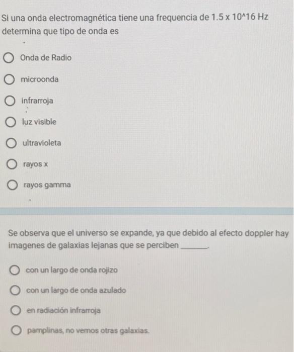 Si una onda electromagnética tiene una frequencia de \( 1.5 \times 10^{\wedge} 16 \mathrm{~Hz} \) determina que tipo de onda