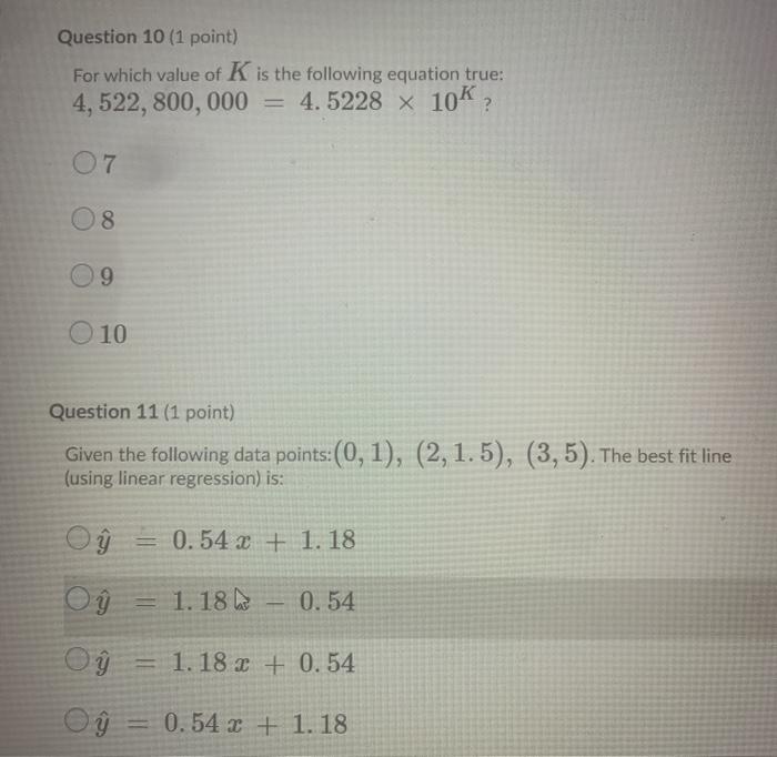 Solved Question 10 (1 point) For which value of K is the | Chegg.com