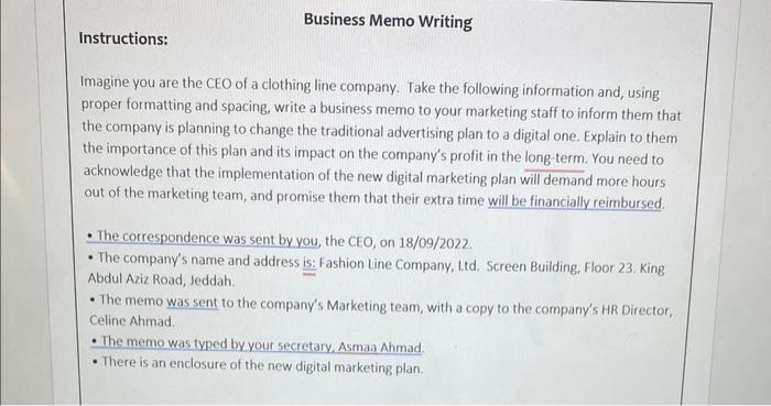 Business Memo Writing Instructions: Imagine you are | Chegg.com