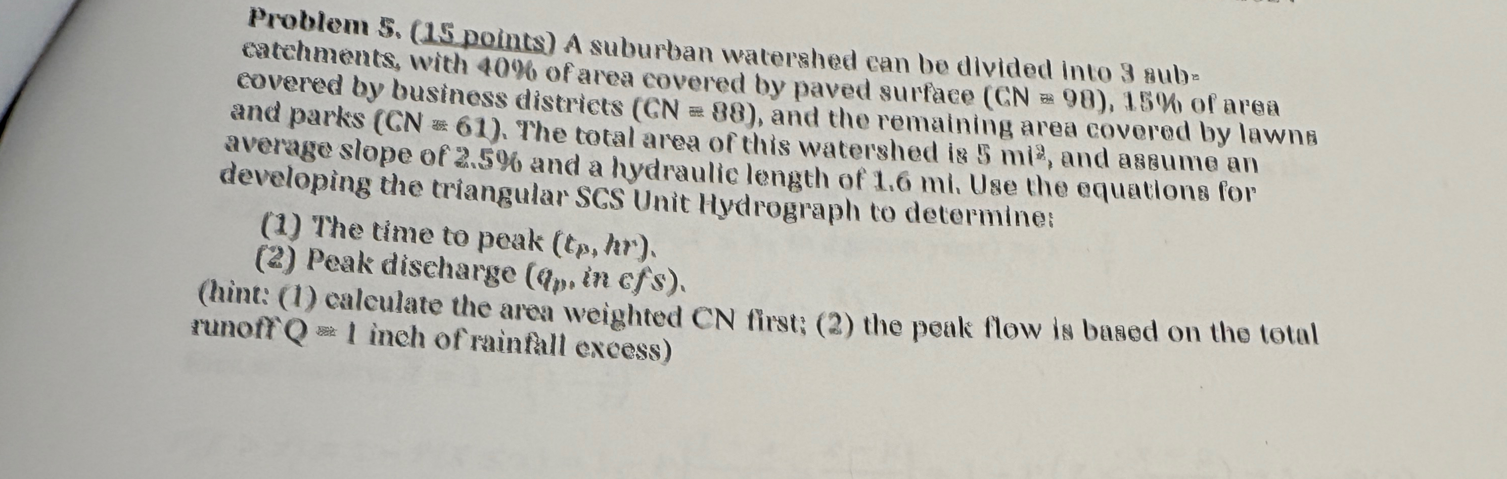 Solved Problem 5. ( 15 ﻿points) ﻿A suburban watershed can be | Chegg.com