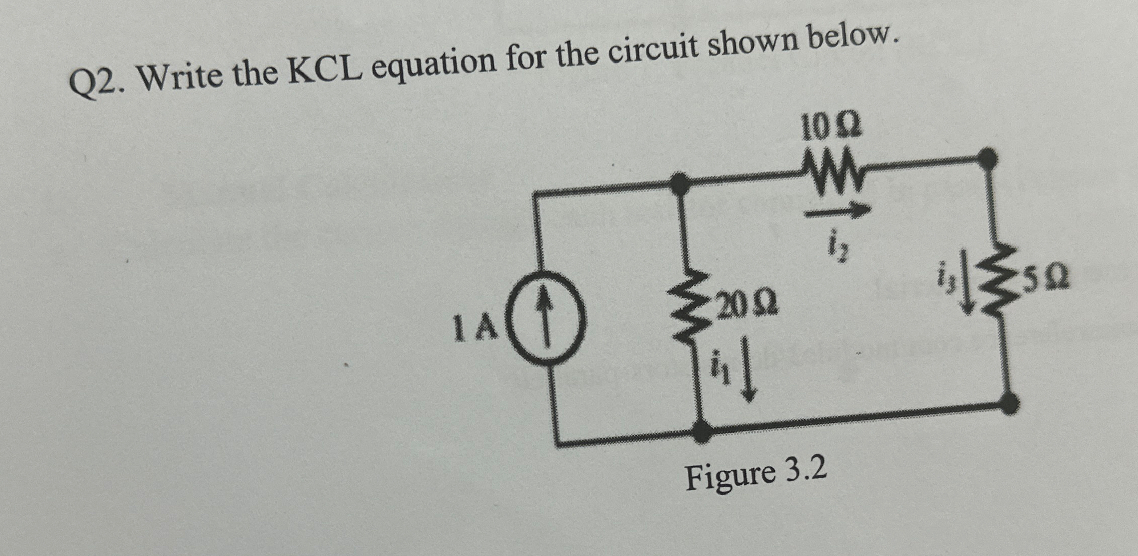 Solved Q2. ﻿Write the KCL equation for the circuit shown | Chegg.com