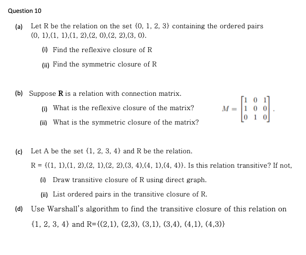 Solved Question 10(a) ﻿Let R ﻿be the relation on the set | Chegg.com