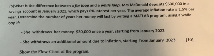 Solved (b)What is the difference between a for loop and a | Chegg.com